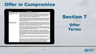 How to Complete Form 656 OIC - Section 7  Offer Terms
