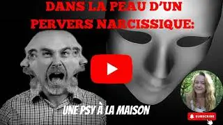 Dans la PEAU d'un PERVERS NARCISSIQUE #pn #couple #info #coaching