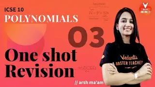 Polynomials Class 10   - 3 | Polynomials in One Shot | ICSE Class 10 Maths | Vedantu Math Infinity