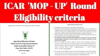 ICAR MOP - UP Round Eligibility criteria l 