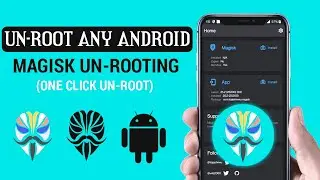 How to UN-ROOT Any Android Phone 2022 💯Remove Magisk Root in 1 Click 🔥