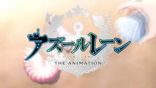 Azur Lane - Anime Opening Song
