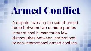 What Is The Definition of (Armed Conflict)?