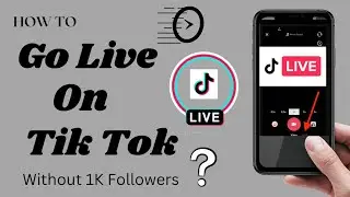 How To Go Live On TikTok