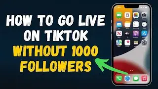 How to go live on TikTok without 1000 followers (2024)