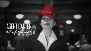 Agent Carter • Peggy Carter - Kill Of The Night