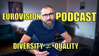 🆘 Is diversity killing Eurovision brand? 🆘 | Podcast