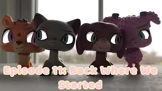 (CANCELLED) Littlest Pet Shop: Animals Vs Animals (11# Back Where We Started)