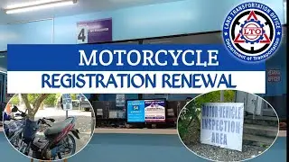 LTO RENEWAL OF MOTORCYCLE REGISTRATION | PAANO MAGRENEW NG REHISTRO NG MOTORSIKLO