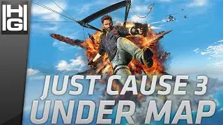 Just Cause 3 - Glitch Under Map