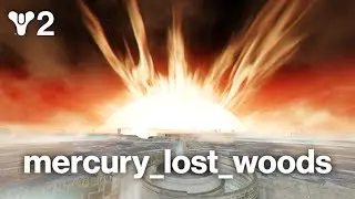 Destiny 2 Early/Unused Maps: mercury_lost_woods