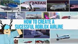 How To Create A SUCCESSFUL Roblox Airline | 2021