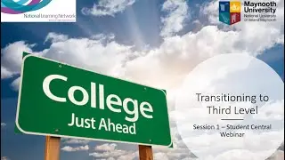 Transitioning to Third Level   Student Central Webinar