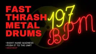 THRASH METAL DRUM TRACK #67| 197 BPM