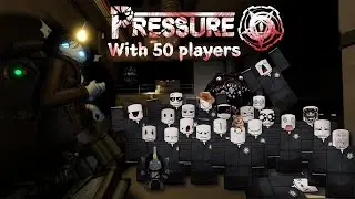 50 Players in Pressure Was A MISTAKE... (Roblox)