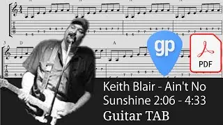 Keith Blair - Ain't No Sunshine (2:06 - 4:33) (Live Blues Version)Guitar Tabs [TABS]