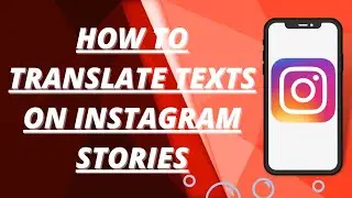 How to translate texts on instagram stories