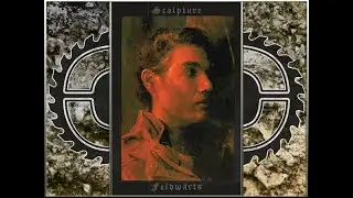 Scalpture  —  Feldwärts  (2022)  [Full Album]
