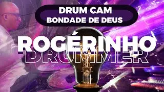 Rogérinho Drummer - Drum Cam - Bondade de Deus