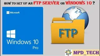 Windows 10 based FTP | File Transfer Protocol | How to setup FTP server on Windows 10 Pro