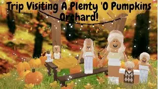 Visting The Roblox Bloxburg || Plenty 'O Pumpkins Orchard!
