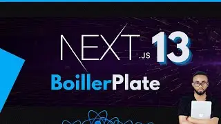 Next.js Tutorial For Beginners | Next.js Boiler Plate | Nextjs 13