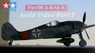Tamiya FOCKE-WULF Fw190 A-8/A8 R2. 1/48 Build Video Part 2 (In Arabic)