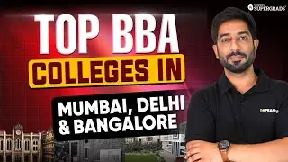 Top BBA Colleges in Delhi, Mumbai, & Bangalore: Best Picks for 2024 🏫🎓| Latest Rankings & Insights 📈