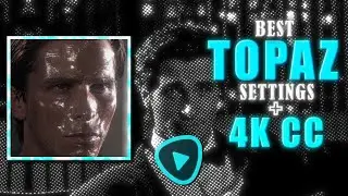 Best Topaz Settings + New 4K CC | After Effects + Topaz |