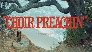 Danny Del Ray - Choir Preachin' (Official Music Video)