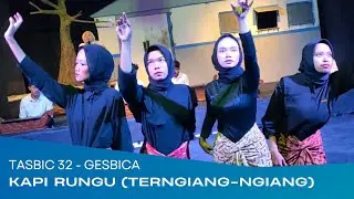 TASBIC 32 GESBICA - KAPI RUNGU (LAGU DAERAH BANTEN)