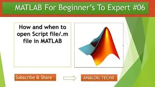 How and Why/When to open script/.m file In MATLAB  #06