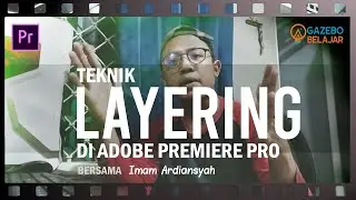TEKNIK LAYERING DI PREMIERE PRO
