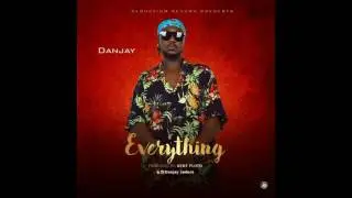 Danjay - Everything