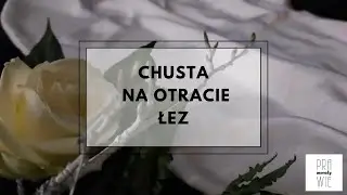 Chusta na otarcie łez, odc. 144