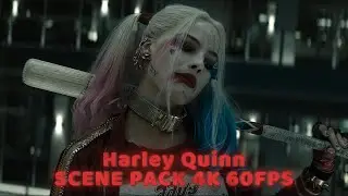 Harley Quinn Scene Pack 4K 60fps