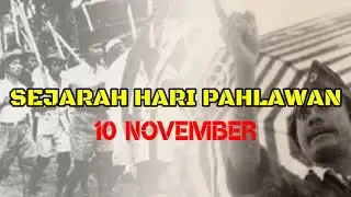 Sejarah Hari Pahlawan ! 10 November