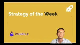 Short Term RSI and SMA Percentage Change- Coinrule Strategy of the Week 2