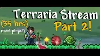 🔴 STREAMING: Terraria PART 2 - 1ST TIME PLAYER | PLS NO HEAVY SPOILS