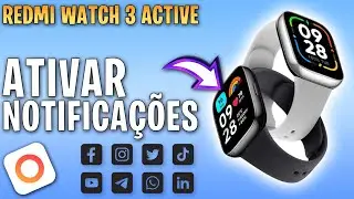 Como ATIVAR NOTIFICAÇÕES no Redmi Watch 3 Active (rápido e fácil)