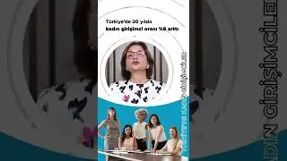 Kadın girişimci oranı yüzde 13'e yükseldi