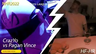 CrazYo vs Pagan Vince  ★ 3tel / Halbfinale ★ [NHR Champions League 2022]