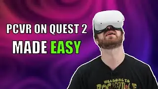 The BEST way to play PCVR on the Oculus Quest