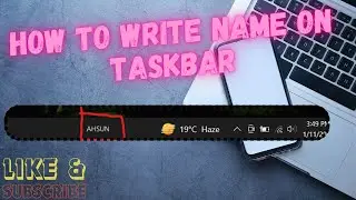 how to write name on taskbar | Taskbar py name kaise likhy | how to create name on taskbar