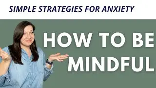 Simple Daily Mindfulness Practices