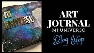 Art Journal mi UNIVERSO BLOG HOP