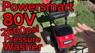 PowerSmart 80V Cordless Pressure Washer | 2600 PSI & 1.8 GPM Review
