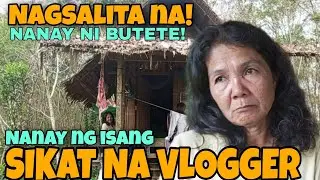 PART 1 NANAY NI BUTETE BUMALIK SA DATING BAHAY? BAKIT? |