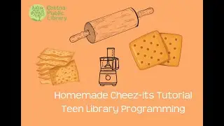 Teen Programming - Homemade Cheesy Crackers