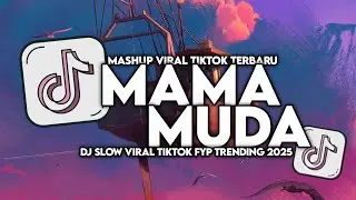 DJ  AKU MAMA MUDA MEMANG MAMA MUDA SLOW VIRAL TIKTOK FULL SONG MAMAN FVNDY Ft. AKBAR CHALAY 2025
